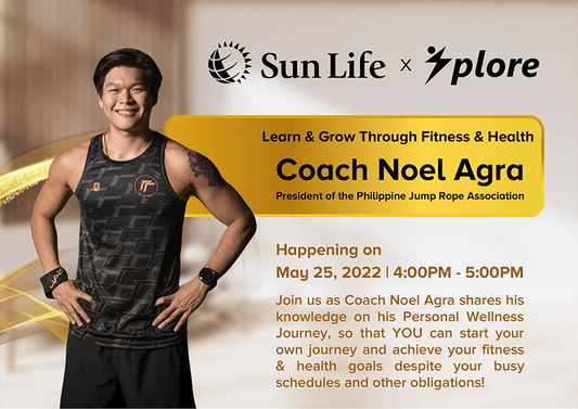 Learn & Grow through Fitness & Health | May 25, 4pm HKT with Coach Noel Agra